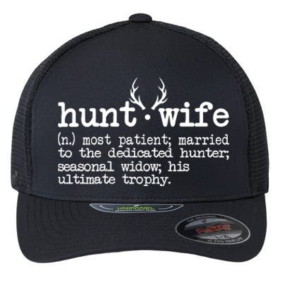 Hunt Wife Definition Married To The Dedicated Hunter Flexfit Unipanel Trucker Cap