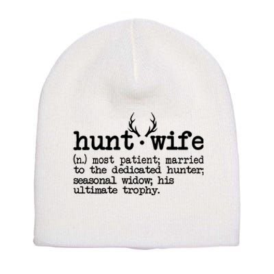 Hunt Wife Definition Married To The Dedicated Hunter Short Acrylic Beanie