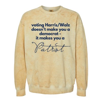 Harris Walz DoesnT Make You A Democrat Colorblast Crewneck Sweatshirt