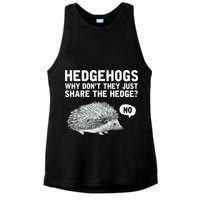 Hedgehogs Why Don't They Just Share The Hedge Funny Ladies PosiCharge Tri-Blend Wicking Tank