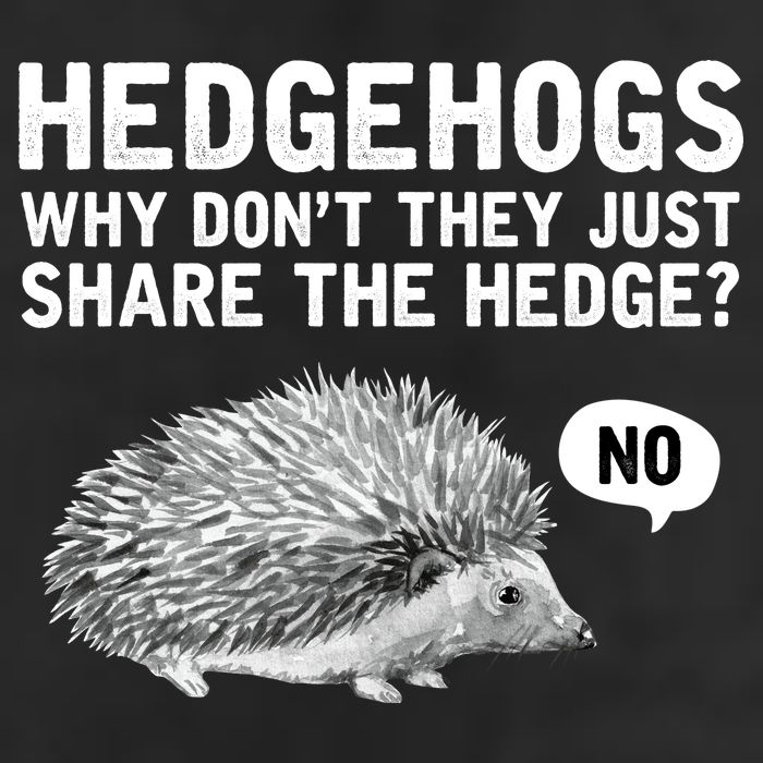 Hedgehogs Why Don't They Just Share The Hedge Funny Adult Drive Performance Visor
