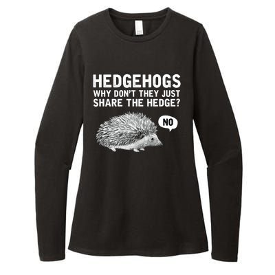 Hedgehogs Why Don't They Just Share The Hedge Funny Womens CVC Long Sleeve Shirt