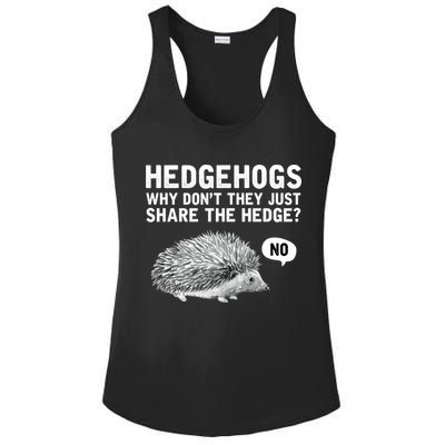 Hedgehogs Why Don't They Just Share The Hedge Funny Ladies PosiCharge Competitor Racerback Tank