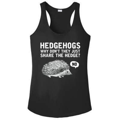 Hedgehogs Why Don't They Just Share The Hedge Funny Ladies PosiCharge Competitor Racerback Tank