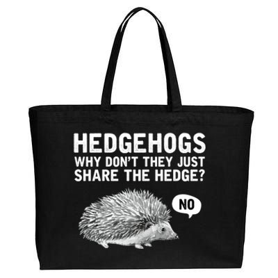 Hedgehogs Why Don't They Just Share The Hedge Funny Cotton Canvas Jumbo Tote