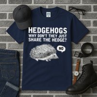 Hedgehogs Why Don't They Just Share The Hedge Funny Tall T-Shirt
