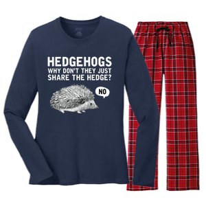 Hedgehogs Why Don't They Just Share The Hedge Funny Women's Long Sleeve Flannel Pajama Set 