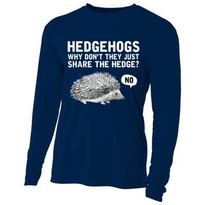 Hedgehogs Why Don't They Just Share The Hedge Funny Cooling Performance Long Sleeve Crew