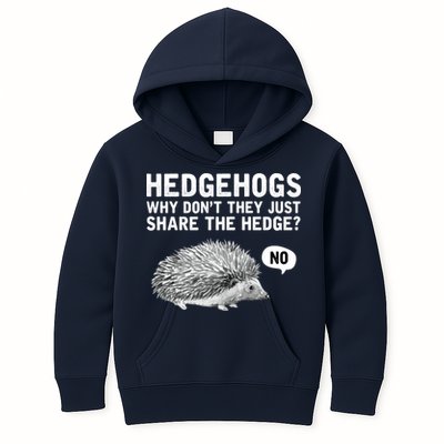 Hedgehogs Why Don't They Just Share The Hedge Funny Kids Hoodie