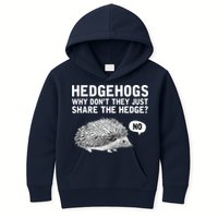 Hedgehogs Why Don't They Just Share The Hedge Funny Kids Hoodie