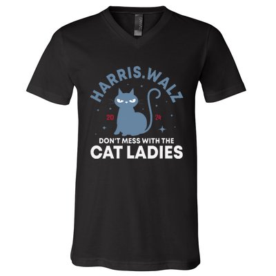 Harris Waltz DonT Mess With The Cat Ladies Kamala Tim Walz Gift V-Neck T-Shirt