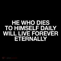 He Who Dies To Himself Daily Will Live Forever Eternally Tall T-Shirt