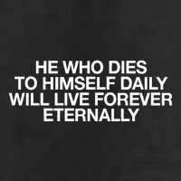 He Who Dies To Himself Daily Will Live Forever Eternally Golf Towel