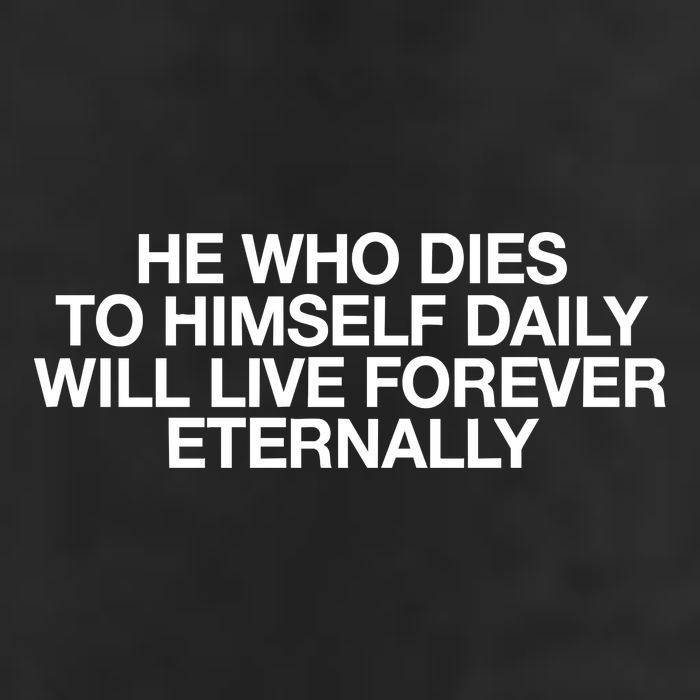 He Who Dies To Himself Daily Will Live Forever Eternally Golf Towel