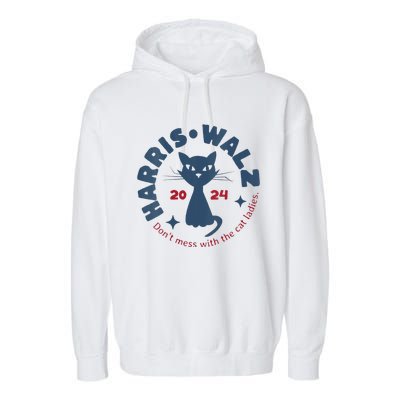 Harris Waltz Dont Mess With The Cat Ladies Kamala Tim Walz Garment-Dyed Fleece Hoodie