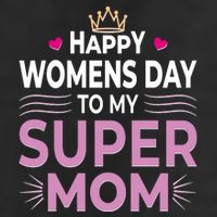 Happy Womens Day To My Super Mom Adult Drive Performance Visor