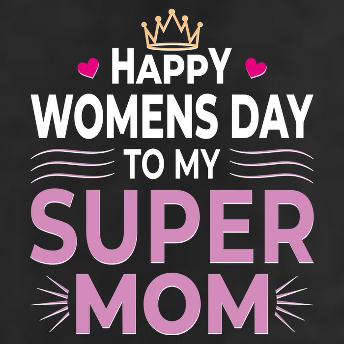 Happy Womens Day To My Super Mom 11oz C Handle Ceramic Mug