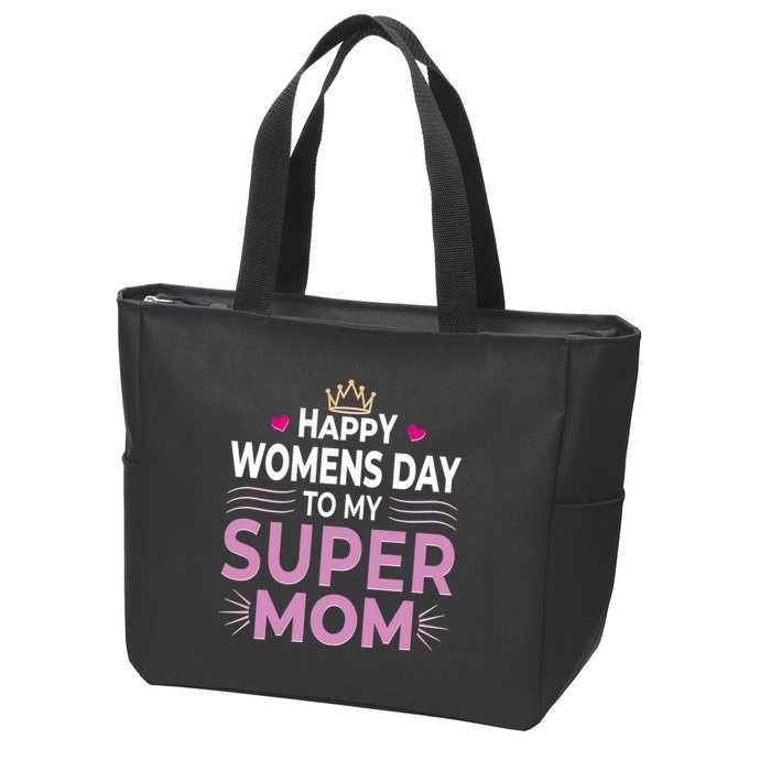 Happy Womens Day To My Super Mom Zip Tote Bag
