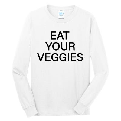 Hermusicx Wearing Eat Your Veggies Tall Long Sleeve T-Shirt