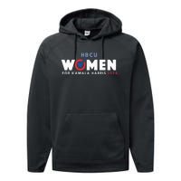 Hbcu Women For Kamala Harris 2024 Performance Fleece Hoodie