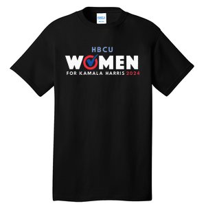 Hbcu Women For Kamala Harris 2024 Tall T-Shirt