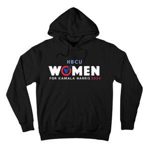 Hbcu Women For Kamala Harris 2024 Tall Hoodie