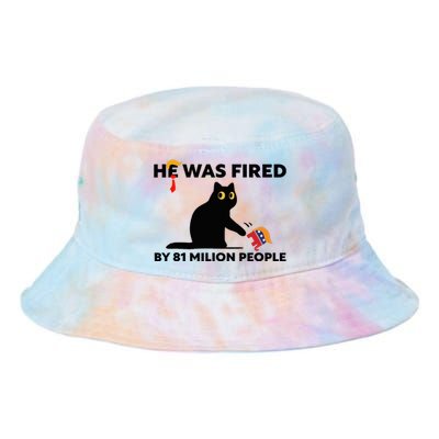 He Was Fired By 81 Million People Kamala President 2024 Tie Dye Newport Bucket Hat