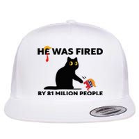 He Was Fired By 81 Million People Kamala President 2024 Flat Bill Trucker Hat