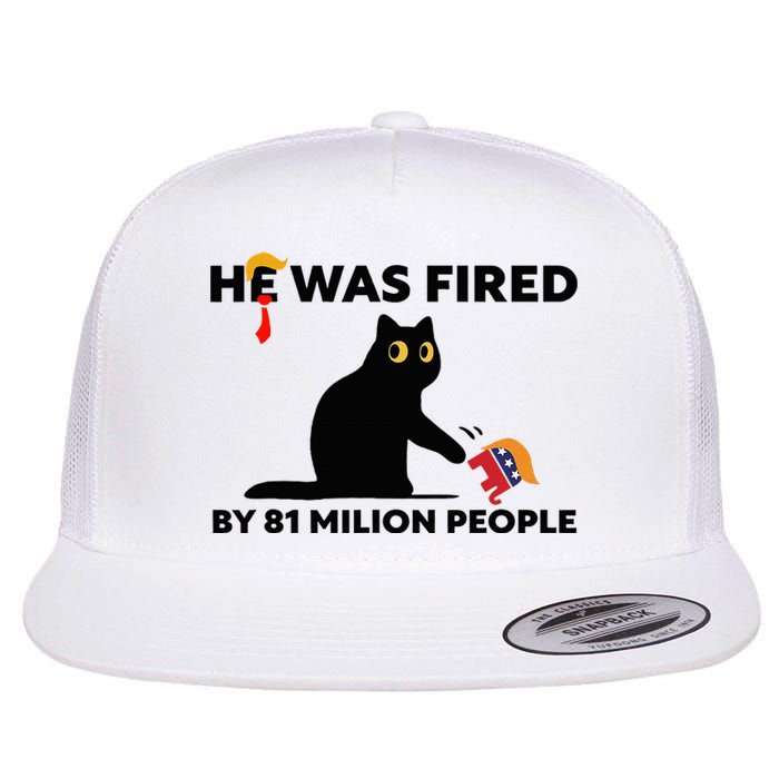 He Was Fired By 81 Million People Kamala President 2024 Flat Bill Trucker Hat