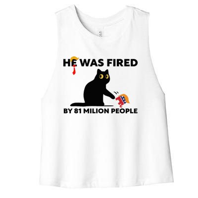 He Was Fired By 81 Million People Kamala President 2024 Women's Racerback Cropped Tank