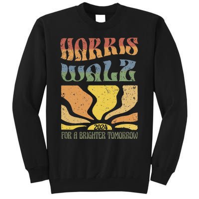 Harris Waltz For A Brighter Tomorrow Kamala Harris Waltz Tall Sweatshirt