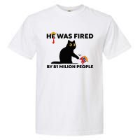 He Was Fired By 81 Million People Kamala President 2024 Garment-Dyed Heavyweight T-Shirt