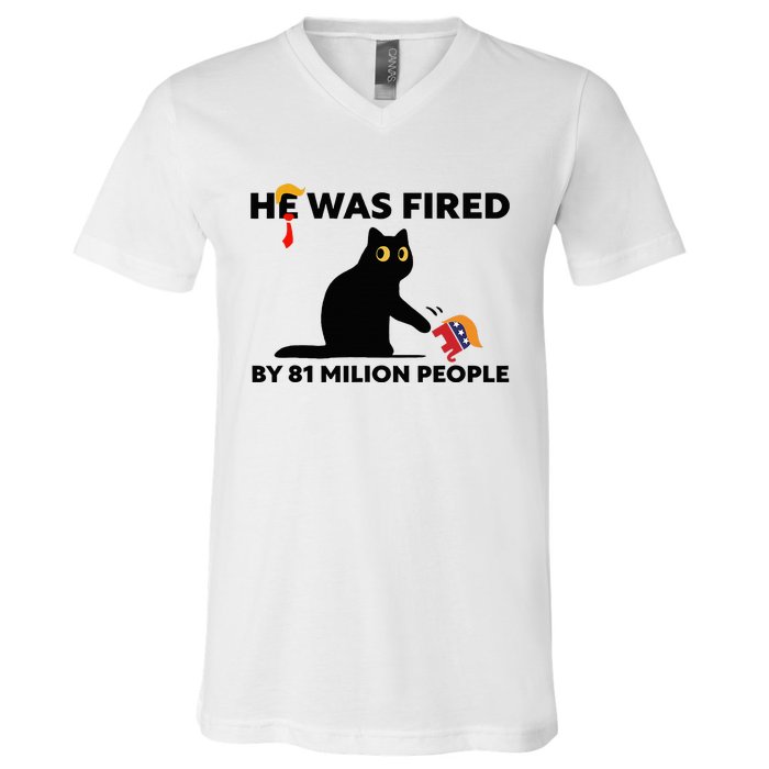 He Was Fired By 81 Million People Kamala President 2024 V-Neck T-Shirt