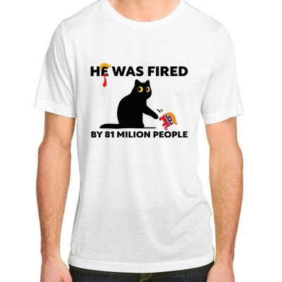 He Was Fired By 81 Million People Kamala President 2024 Adult ChromaSoft Performance T-Shirt