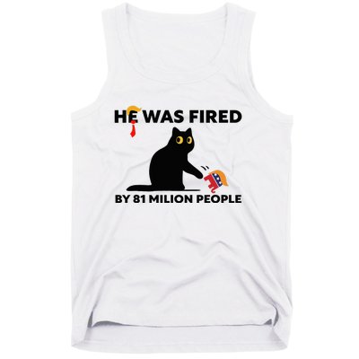 He Was Fired By 81 Million People Kamala President 2024 Tank Top