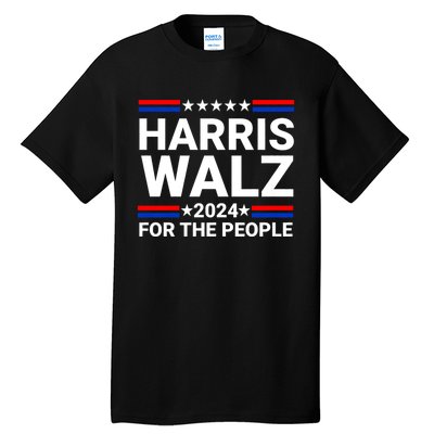 Harris Walz For The People 2024 Kamala Harris Tim Walz Waltz Tall T-Shirt