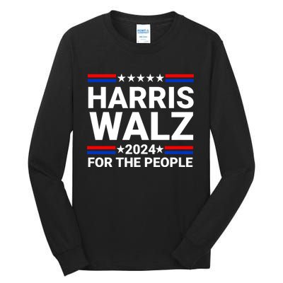 Harris Walz For The People 2024 Kamala Harris Tim Walz Waltz Tall Long Sleeve T-Shirt