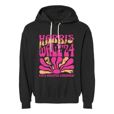 Harris Waltz For A Brighter Tomorrow Kamala Harris Waltz Garment-Dyed Fleece Hoodie