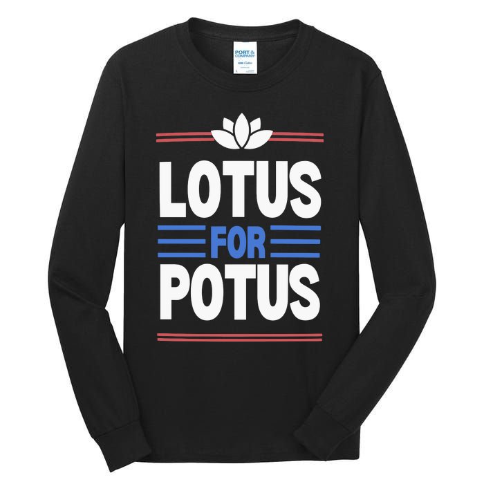 Harris Walz For Presiden Lotus For Potus Tall Long Sleeve T-Shirt