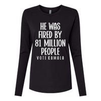 He Was Fired By 83 Million People Vote Kamala Womens Cotton Relaxed Long Sleeve T-Shirt