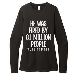 He Was Fired By 83 Million People Vote Kamala Womens CVC Long Sleeve Shirt