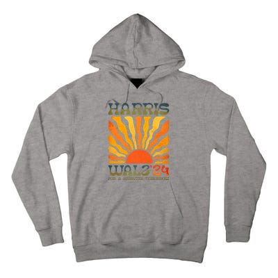 Harris Waltz For A Brighter Tomorrow Kamala Harris Waltz Tall Hoodie