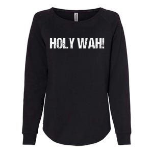 Holy Wah For Yoopers Womens California Wash Sweatshirt