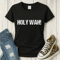 Holy Wah For Yoopers Womens T-Shirt