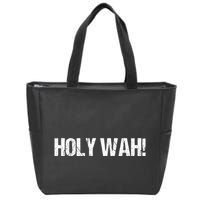 Holy Wah For Yoopers Zip Tote Bag