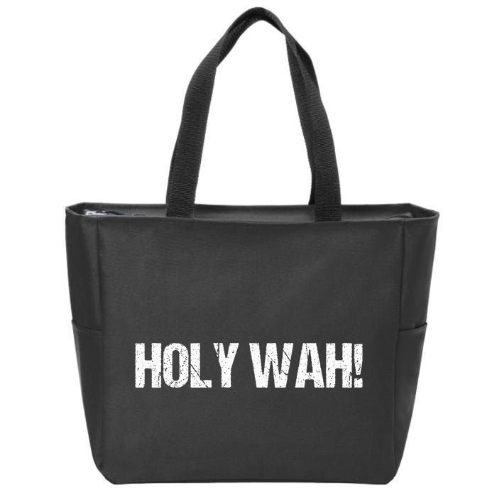 Holy Wah For Yoopers Zip Tote Bag