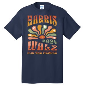 Harris Walz For The People Harris Walz 2024 Tall T-Shirt