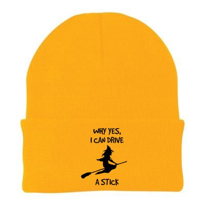 Halloween Witch Funny Why Yes I Can Drive A Stick Gift Knit Cap Winter Beanie