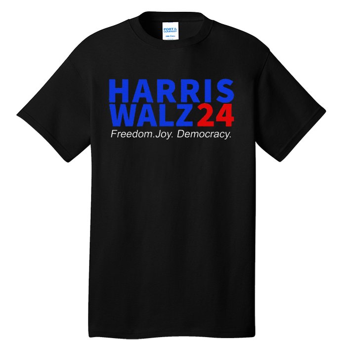 Harris Walz24 Freedom Joy Democracy Kamala Harris Waltz 2024 Gift Tall T-Shirt