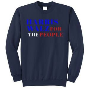 Harris Walz For The People Sweatshirt